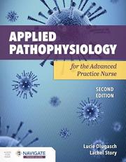 Applied Pathophysiology for the Advanced Practice Nurse with Access 2nd