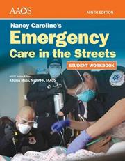Nancy Caroline's Emergency Care in the Streets Student Workbook 9th