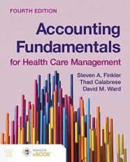 Accounting Fundamentals for Health Care Management with Access 4th