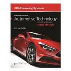 Fundamentals of Automotive Technology Textbook with 2 Year Access to Fundamentals of Automotive Technology Online