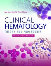 Clinical Hematology: Theory & Procedures, Enhanced Edition 6th