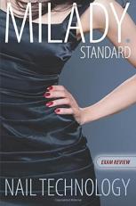 Exam Review for Milady Standard Nail Technology 7th