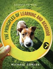 The Principles of Learning and Behavior 7th
