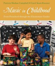 Music in Childhood : From Preschool Through the Elementary Grades (Book Only) 4th