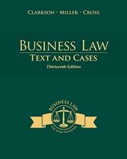 Business Law : Text and Cases 13th