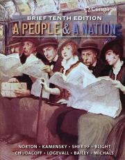 A People and a Nation : A History of the United States, Brief 10th Edition