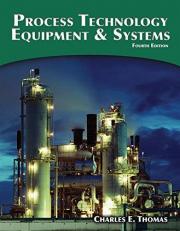 Process Technology Equipment and Systems 4th