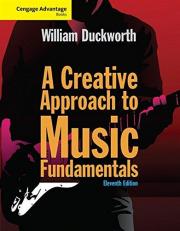 Cengage Advantage: a Creative Approach to Music Fundamentals (with Keyboard for Piano and Guitar) 11th