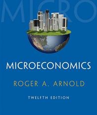 Microeconomics (with Digital Assets, 2 Terms (12 Months) Printed Access Card)
