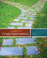 A Guide to Crisis Intervention 5th
