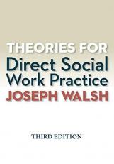 Theories for Direct Social Work Practice 3rd