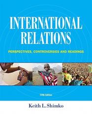 International Relations : Perspectives, Controversies and Readings 5th