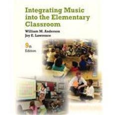 Integrating Music into the Elementary Classroom 9th