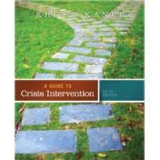 Guide to Crisis Intervention 5th