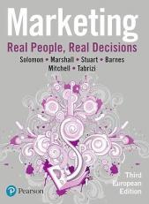 Marketing: Real People, Real Decisions 3rd