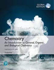 Chemistry: An Introduction to General, Organic, and Biological Chemistry, Global Edition 13th