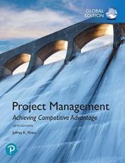Project Management: Achieving Competitive Advantage, Global Edition 5th