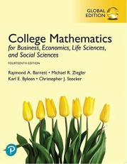 College Mathematics for Business, Economics, Life Sciences, and Social Sciences, Global Edition 14th