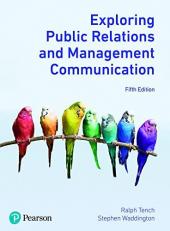 Exploring Public Relations And Management Communication, 5th Edition 5 ed