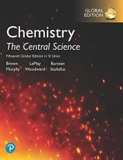 Chemistry: The Central Science in SI Units plus Pearson Mastering Chemistry with Pearson eText, 15th Global Edition