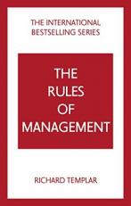 The Rules of Management: a Definitive Code for Managerial Success 5th