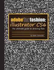Adobe for Fashion : Illustrator Cs6 