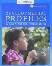 Developmental Profiles : Pre-Birth Through Adolescence 8th