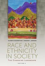 Race and Ethnicity in Society : The Changing Landscape 4th