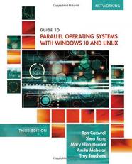 Guide to Parallel Operating Systems with Windows 10 and Linux