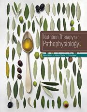 Nutrition Therapy and Pathophysiology 3rd