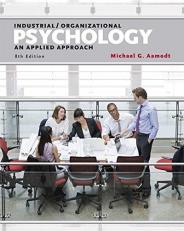 Industrial/Organizational Psychology : An Applied Approach 8th