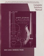 Complete Solutions Manual, Chapters 10-17 for StewartÃ¢â¬â¢s Multivariable Calculus, 8th