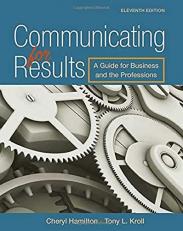 Communicating for Results : A Guide for Business and the Professions 11th