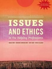 Issues and Ethics in the Helping Professions, Updated with 2014 ACA Codes 9th
