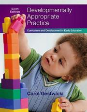 Developmentally Appropriate Practice : Curriculum and Development in Early Education 6th