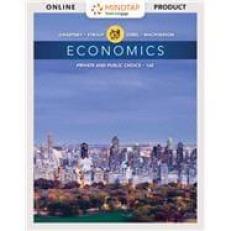 MindTap Economics for Gwartney/Stroup/Sobel/Macpherson's Economics: Private and Public Choice, 16th Edition, [Instant Access], 2 terms (12 months)
