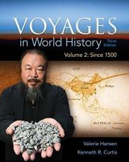 Voyages in World History, Volume 2 3rd