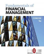 Fundamentals of Financial Management, Concise Edition 9th