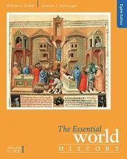 The Essential World History, Volume I: To 1800 8th
