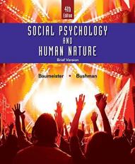 Social Psychology and Human Nature, Brief 4th