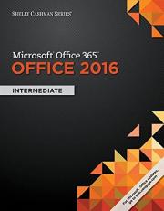 Shelly Cashman Series MicrosoftOffice 365 and Office 2016 : Intermediate 