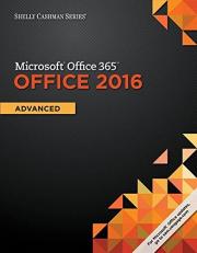Shelly Cashman Series MicrosoftOffice 365 and Office 2016 : Advanced 