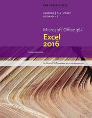 New Perspectives MicrosoftOffice 365 and Excel 2016 : Comprehensive 