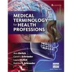 Medical Terminology for Health Professions 8th