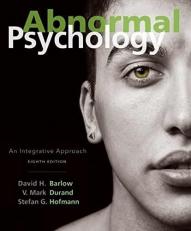 Abnormal Psychology : An Integrative Approach 8th