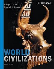 World Civilizations : Volume I: To 1700 8th