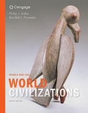 World Civilizations : Volume II: Since 1500 8th