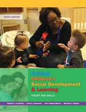 Guiding Children's Social Development and Learning : Theory and Skills 9th