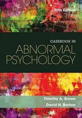 Casebook in Abnormal Psychology 5th