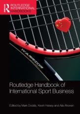Routledge Handbook of International Sport Business 1st